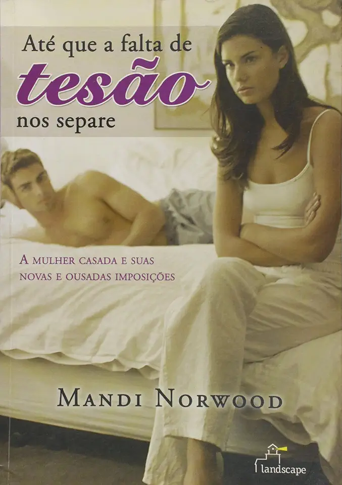 Capa do Livro Até Que a Falta de Tesão nos Separe - Mandi Norwood