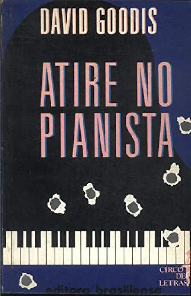 Capa do Livro Atire no Pianista - David Goodis