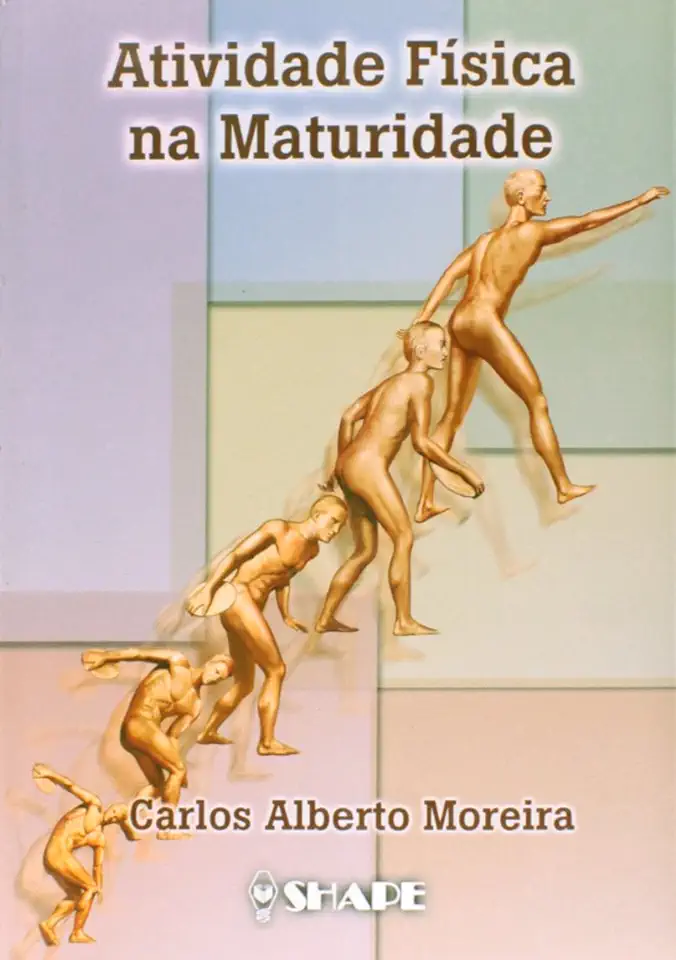 Capa do Livro Atividade Física na Maturidade - Carlos Alberto Moreira