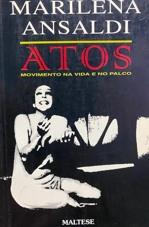 Capa do Livro Atos Movimento na Vida e no Palco - Marilena Ansaldi