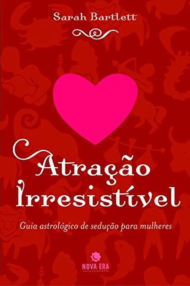 Capa do Livro Atração Irresistível - Sarah Bartlett