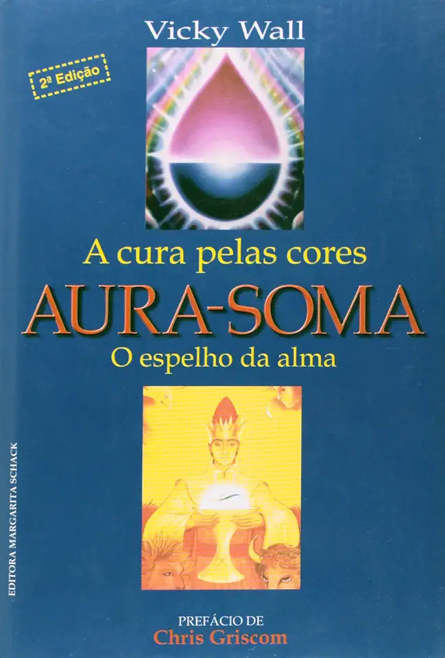 Capa do Livro Aura-soma - a Cura Pelas Cores - Vicky Wall