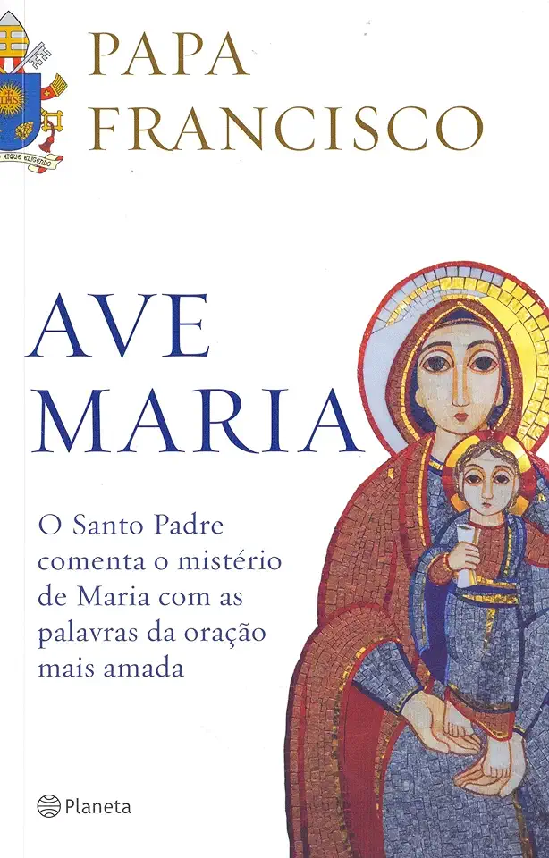 Capa do Livro Ave Maria - Papa Francisco