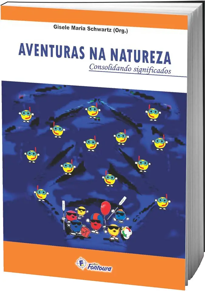 Capa do Livro Aventuras na Natureza: Consolidando Significados - Gisele Maria Schwartz