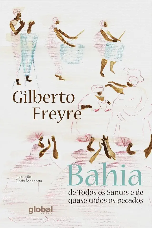 Capa do Livro Bahia de todos os santos e de quase todos os pecados - Freyre, Gilberto