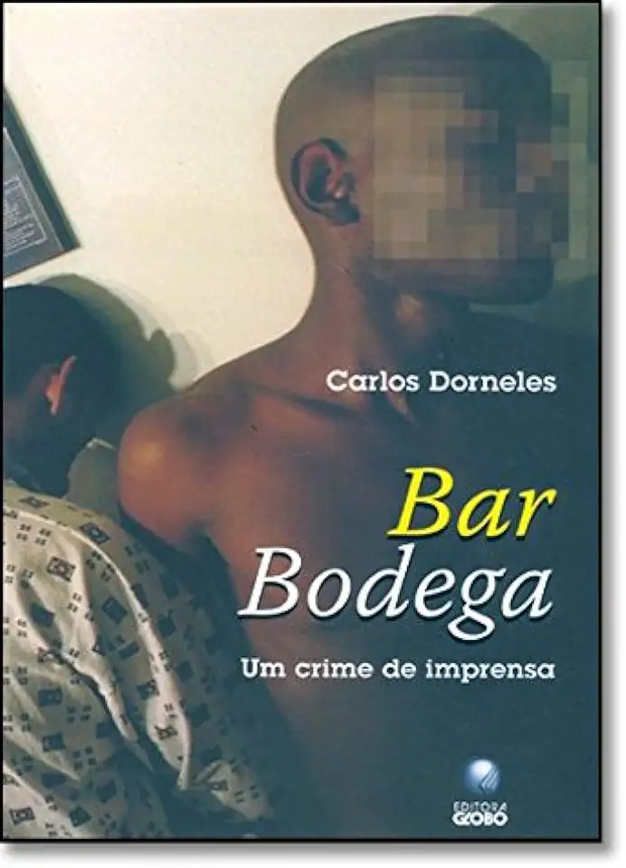 Capa do Livro Bar Bodega um Crime de Imprensa - Carlos Dorneles