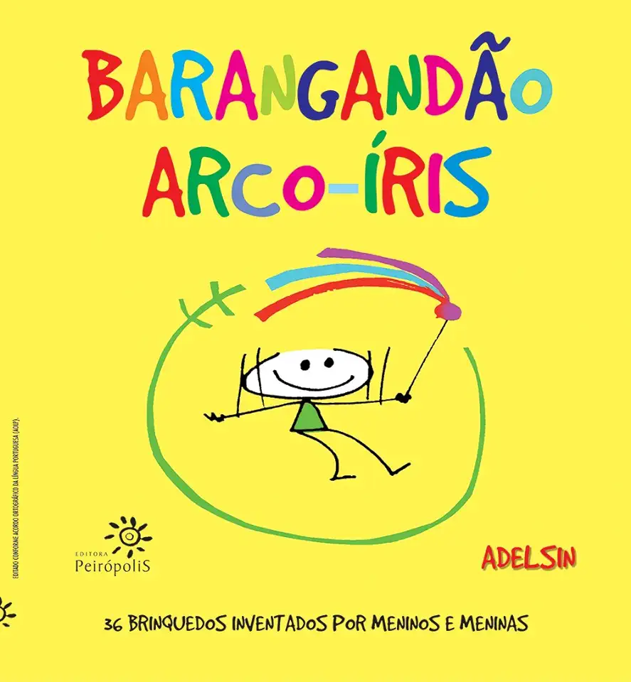 Capa do Livro Barangandão Arco-íris - 36 Brinquedos Inventados por Meninos e Meninas - Adelsin