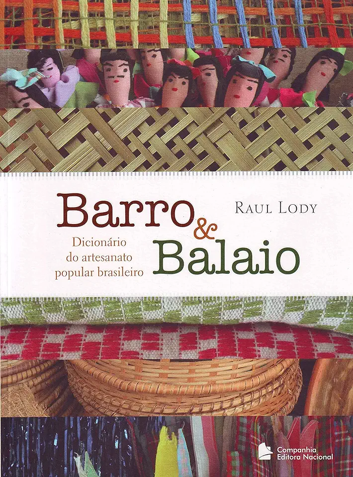 Capa do Livro Barro & Balaio: Dicionário do Artesanato Popular Brasileiro - Raul Lody