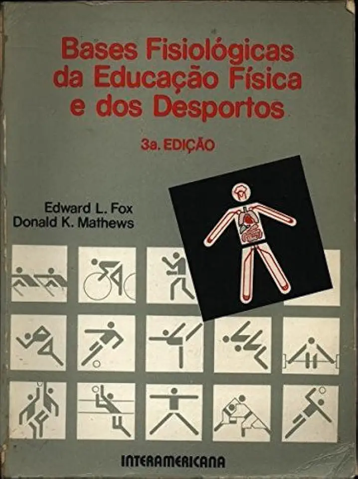 Capa do Livro Bases Fisiológicas da Educação Física e dos Desportos - Edward L. Fox