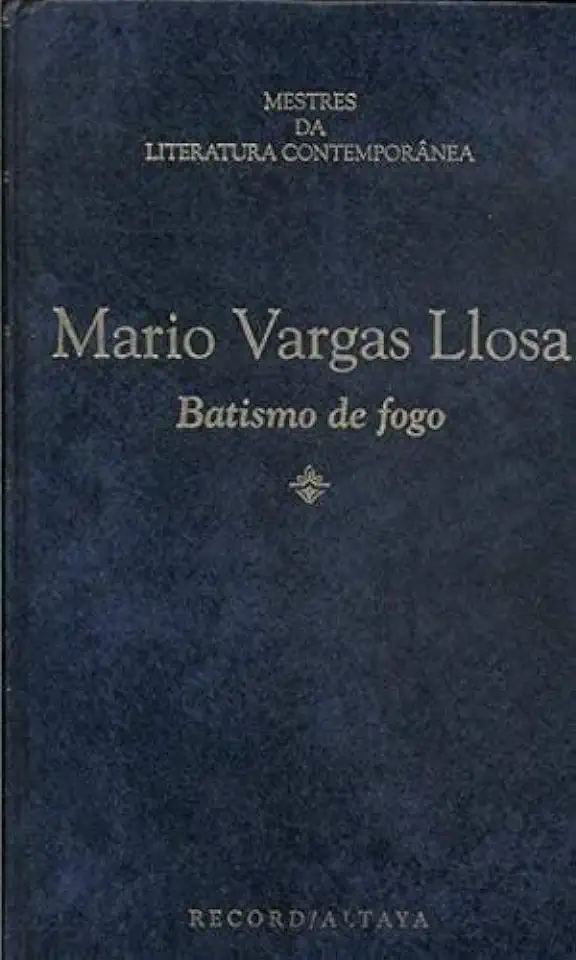 Capa do Livro Batismo de Fogo - Mario Vargas Llosa