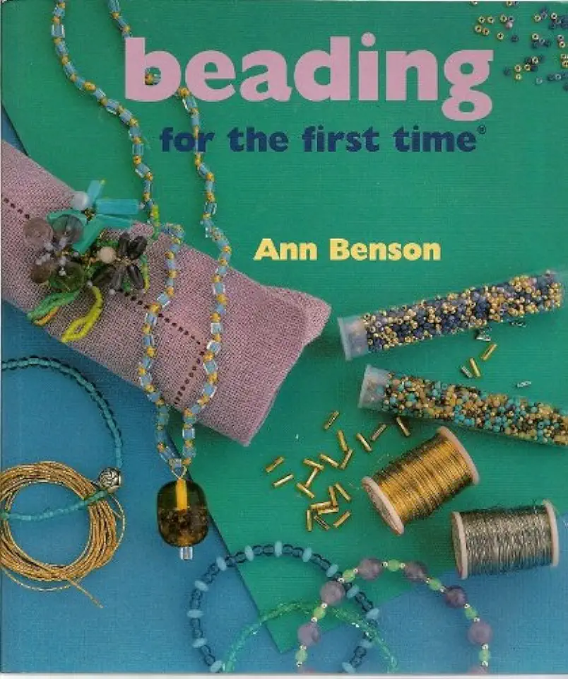 Capa do Livro Beading For The First Time - Ann Benson