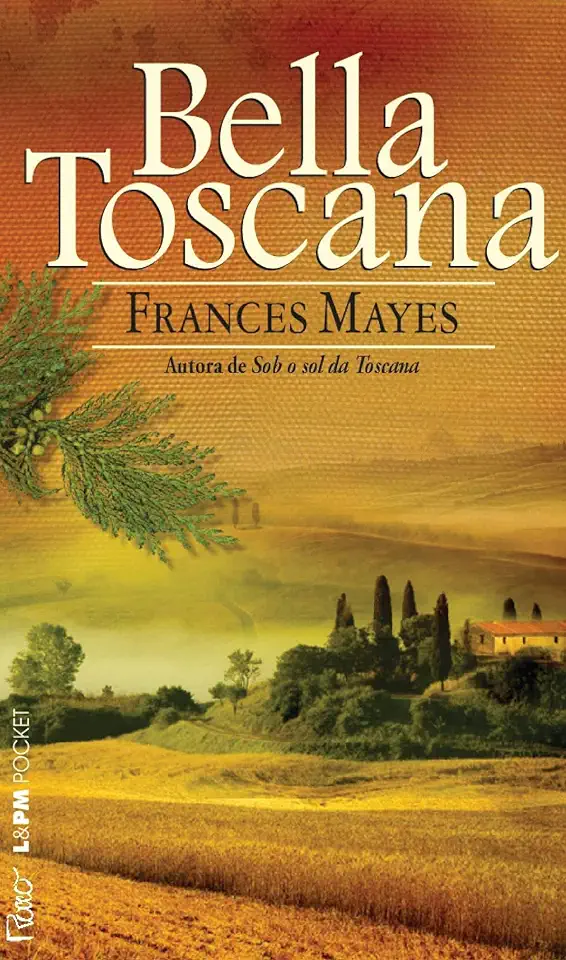 Capa do Livro Bella Toscana - Frances Mayes