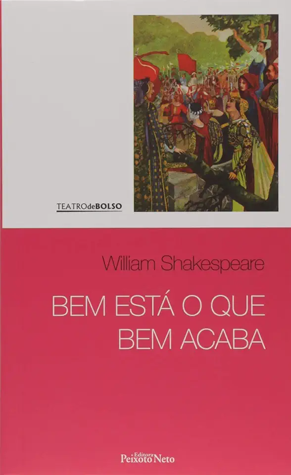 Capa do Livro Bem Está o Que Bem Acaba - William Shakespeare