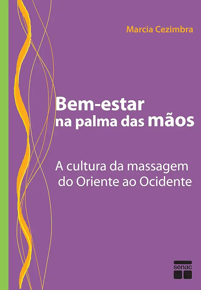 Capa do Livro Bem Estar na Palma das Mãos - Marcia Cezimbra