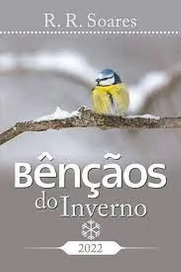 Capa do Livro Bênçãos do Inverno - R. R. Soares