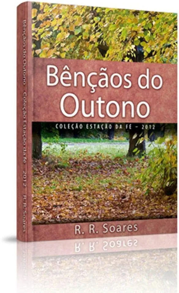 Capa do Livro Bênçãos do Outono - R. R. Soares