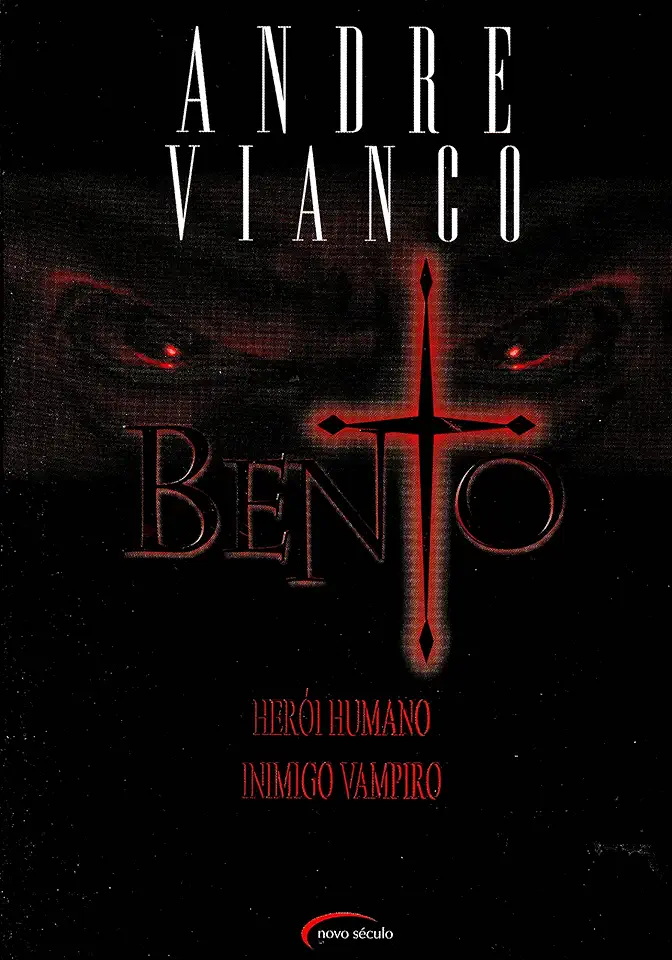 Capa do Livro Bento - Herói Humano Inimigo Vampiro - André Vianco