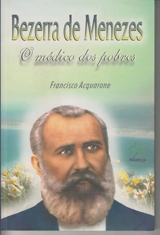 Capa do Livro Bezerra de Menezes: o Médico dos Pobres - Francisco Acquarone