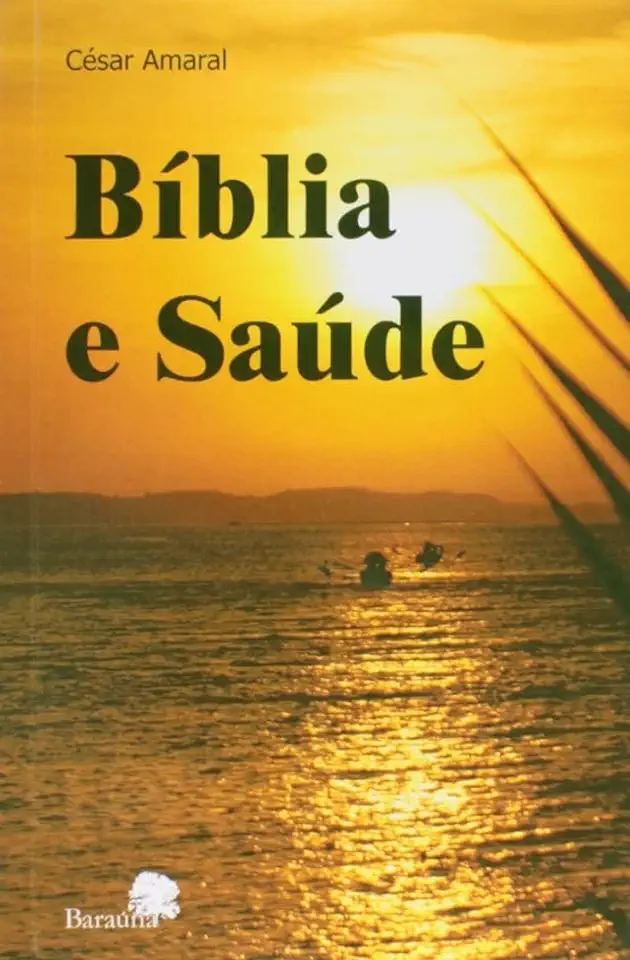 Capa do Livro Bíblia e Saúde - Cesar Amaral