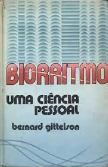 Capa do Livro Biorritmo - uma Ciência Pessoal - Bernard Gittelson