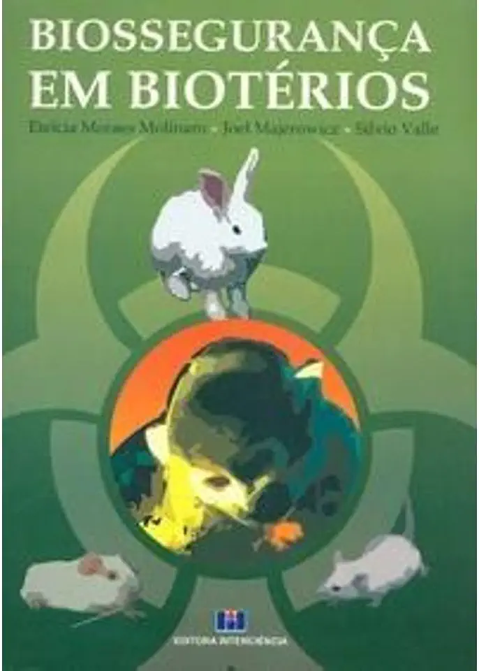 Capa do Livro Biossegurança em Biotérios - Etelcia Moraes Molinaro