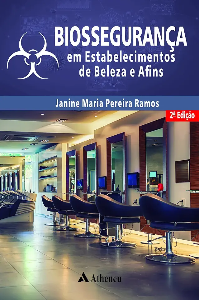 Capa do Livro Biossegurança Em Estabelecimentos de Beleza e Afins - Janine Maria Pereira Ramos