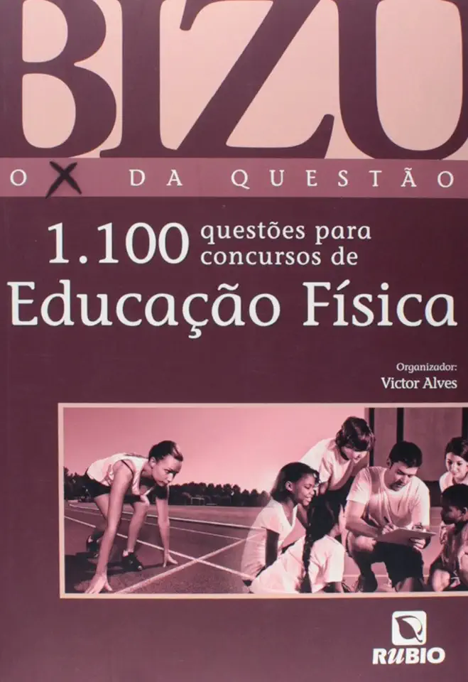 Capa do Livro Bizu o X da Questão 1100 Questões para Concursos de Educação Física - Victor Alves