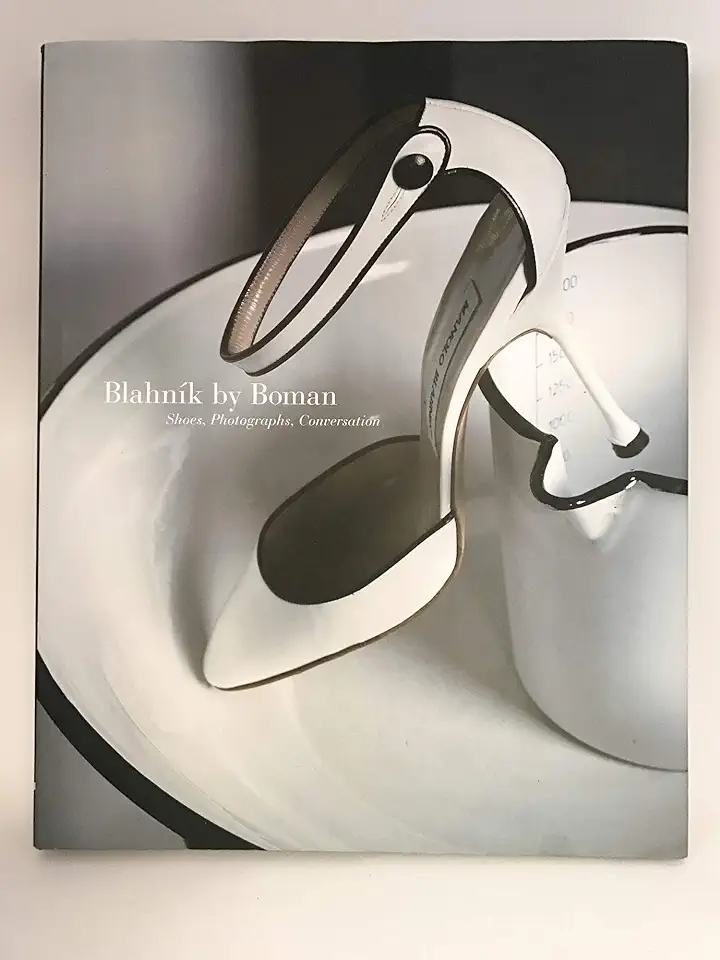 Capa do Livro Blahnik By Boman: Shoes, Photographs, Conversation - Eric Boman