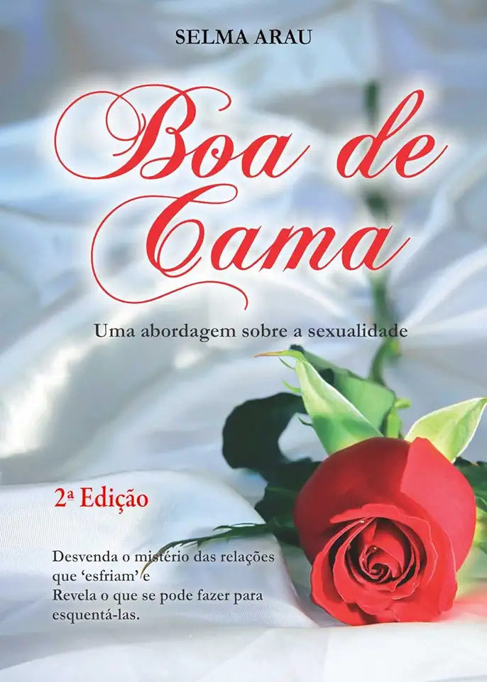 Capa do Livro Boa de Cama - uma Abordagem Sobre a Sexualidade - Selma Arau