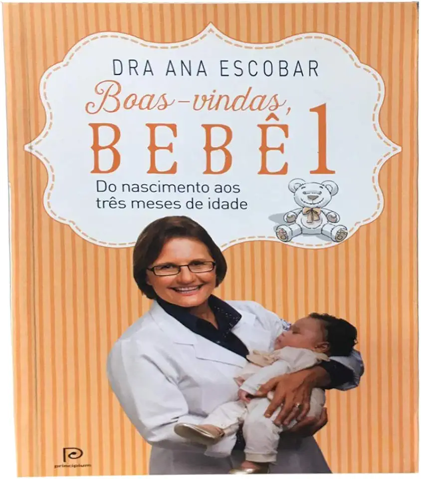 Capa do Livro Boas-vindas Bebê 1 - do Nascimento aos Três Meses de Idade - Dra. Ana Escobar