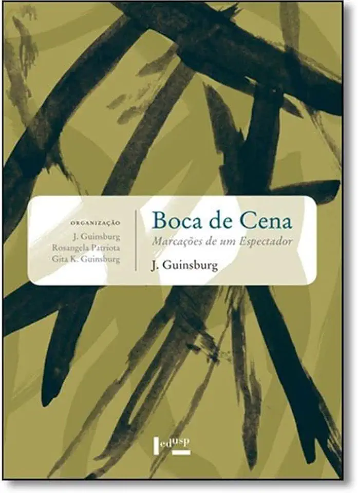 Capa do Livro Boca de Cena: Marcações de um Espectador - J. Guinsburg