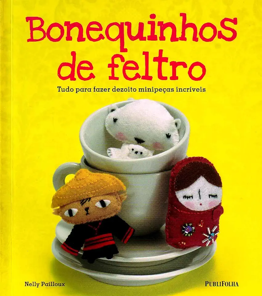 Capa do Livro BONEQUINHOS DE FELTRO - Nelly Pailloux