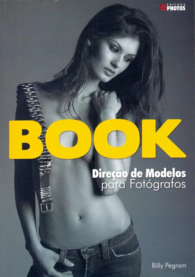 Capa do Livro Book - Direção de Modelo para Fotógrafos - Billy Pegram