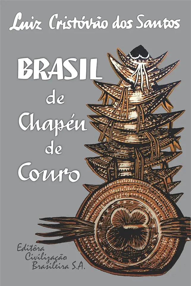 Capa do Livro Brasil de Chapéu de Couro - Luiz Cristóvão dos Santos