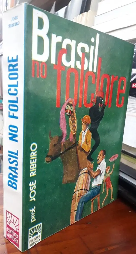 Capa do Livro Brasil no Folclore - José Ribeiro