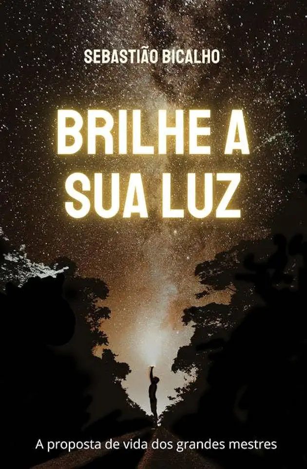 Capa do Livro Brilhe a Sua Luz - Sebastião Bicalho