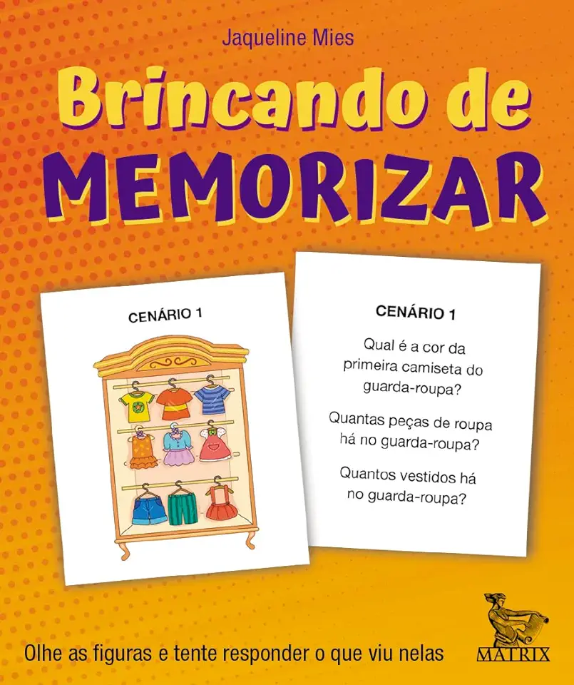 Capa do Livro Brincando de Memorizar - Olhe as Figuras e Tente Responder o Que Viu Nelas - Mies, Jaqueline