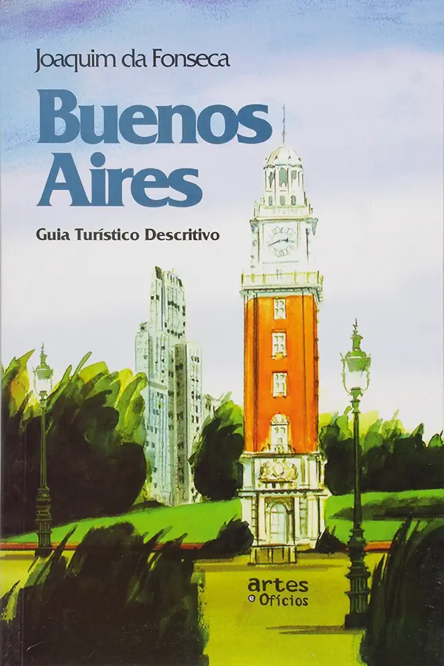 Capa do Livro BUENOS AIRES - GUIA TURISTICO DESCRITIVO - Luiz Cláudio Fonseca