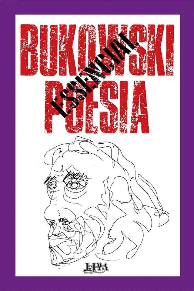 Capa do Livro Bukowski Essencial: Poesia - Bukowski, Charles