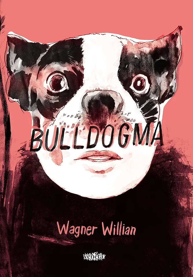 Capa do Livro Bulldogma - Wagner Willian