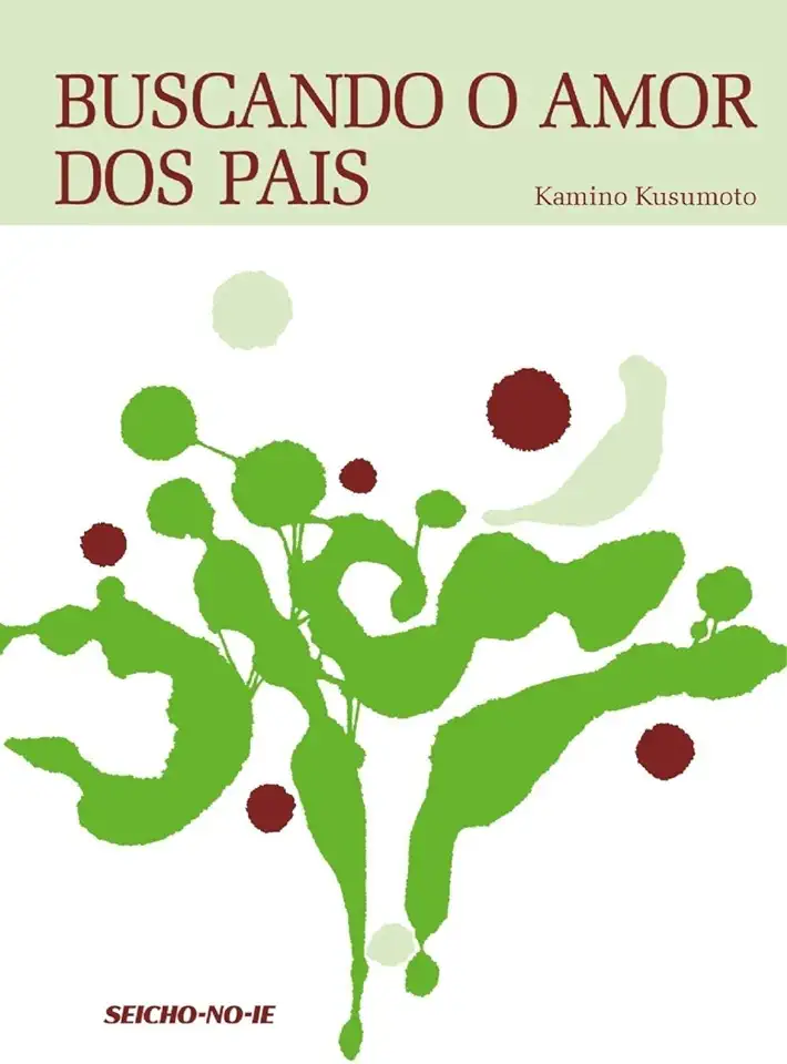 Capa do Livro Buscando o Amor dos Pais - Kamino Kusumoto