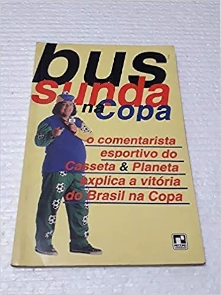 Capa do Livro Bussunda na Copa - Bussunda