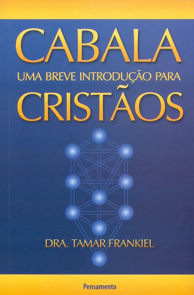 Capa do Livro Cabala uma Breve Introdução para Cristãos - Dra. Tamar Frankiel