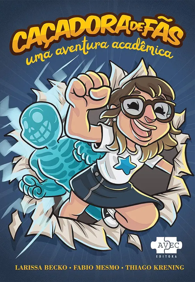 Capa do Livro Caçadora de fãs - uma aventura acadêmica - Becko, Larissa; Mesmo, Fábio