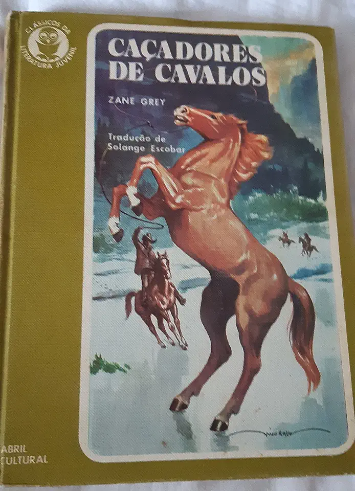 Capa do Livro Caçadores de Cavalos - Zane Grey