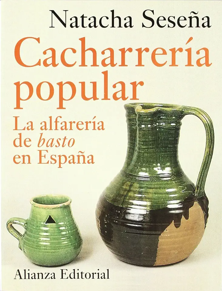 Capa do Livro Cacharreria Popular La Alfareria de Basto En España - Natacha Seseña