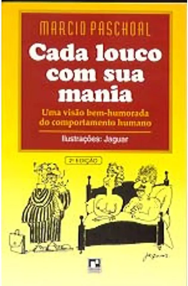 Capa do Livro Cada Louco Com Sua Mania - Marcio Paschoal