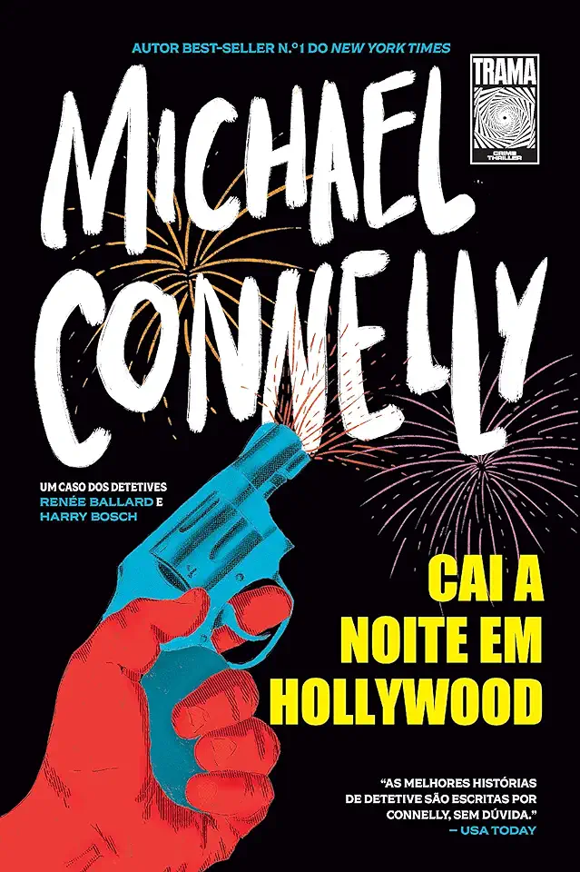 Capa do Livro Cai A Noite Em Hollywood - Connelly, Michael