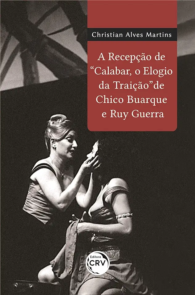 Capa do Livro Calabar - o Elogio da Traição - Chico Buarque e Ruy Guerra