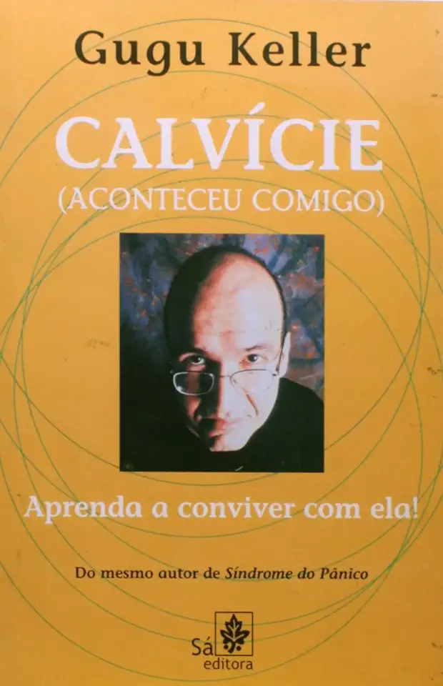 Capa do Livro Calvície Aconteceu Comigo - Gugu Keller